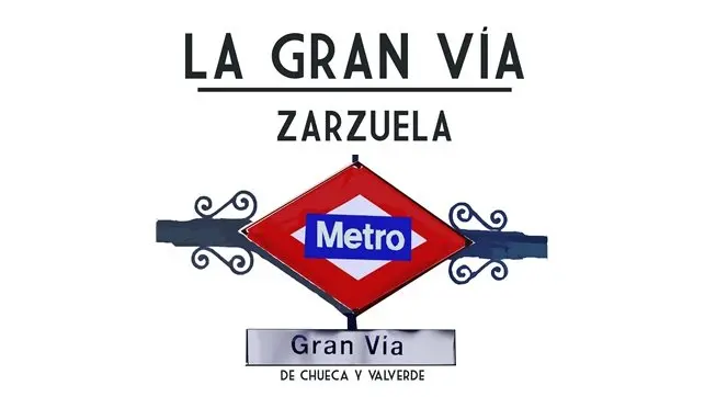 La Gran Vía zarzuela