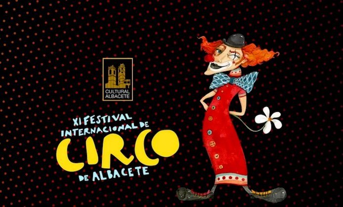 XI Festival Internacional Circo Albacete