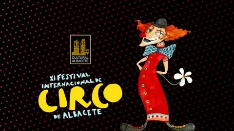 XI Festival Internacional Circo Albacete