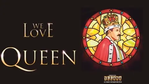 We love Queen