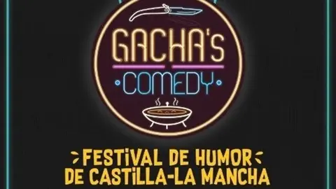 Gacha&acute;s Comedy Festival de Humor