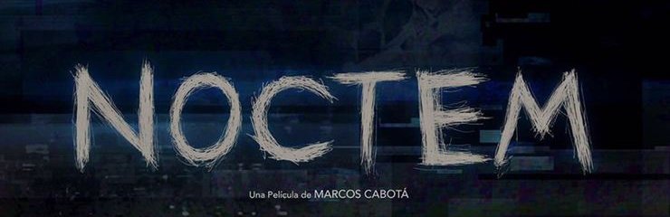 Noctem, película española para este día de estreno